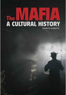 The Mafia: A Cultural History