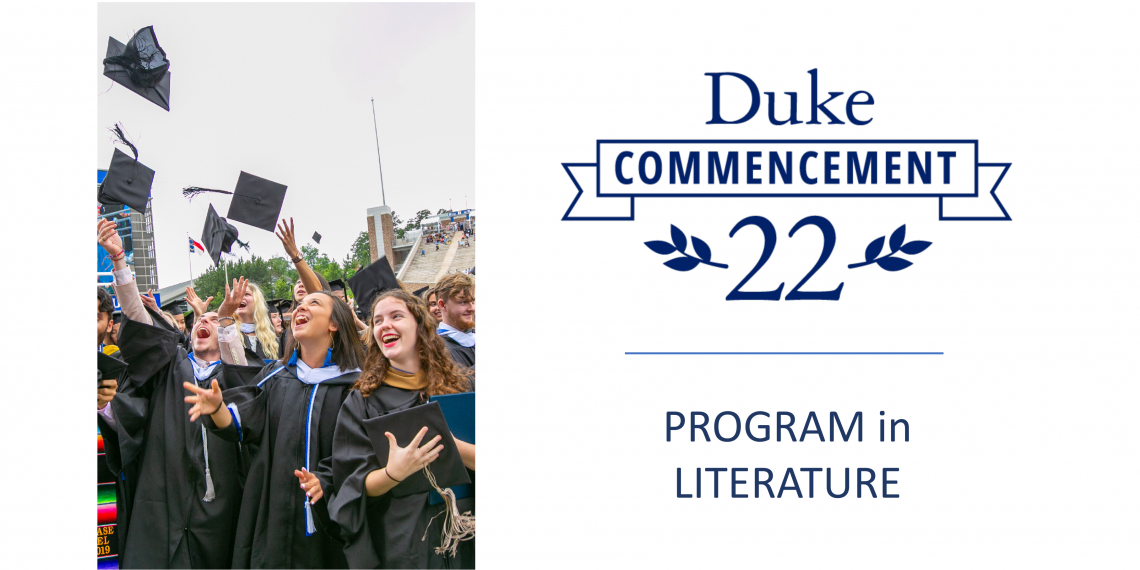graduates throwing caps beside words Duke commencement 22, Program in Literature